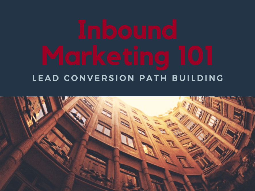 inbound 101 - lead conversion process