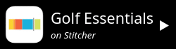 golf essentials podcast on stitcher