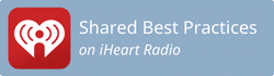 Shared best practices podcast on iheart radio
