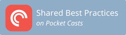Shard best practices podcast on Pocket Casts